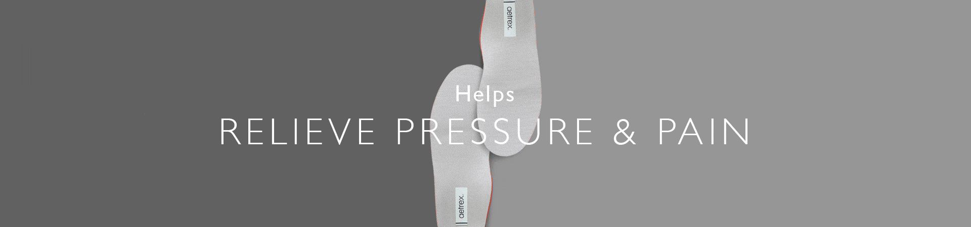 Helps relieve pressure & pain
