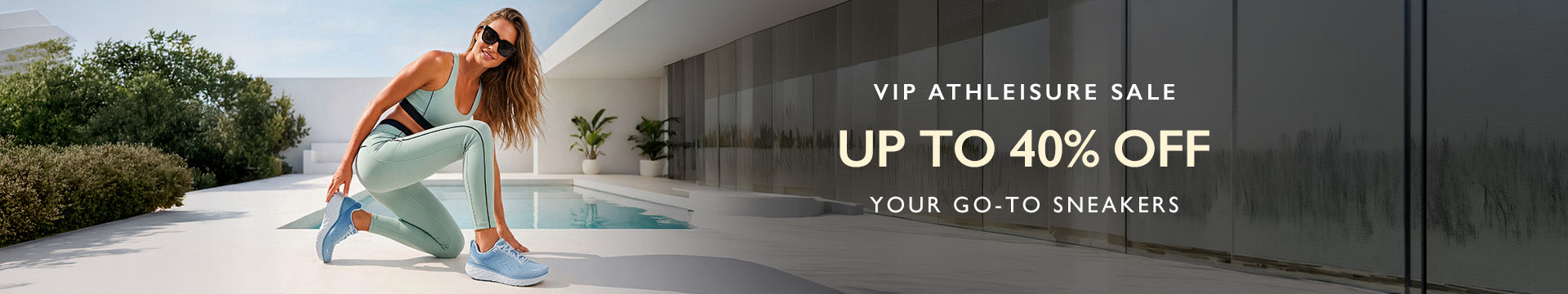 VIP Athleisure Sale Up to 40% OFF