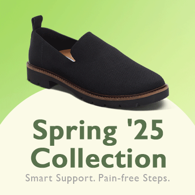 Spring'25 Collection Smart Support. Pain-free Steps.