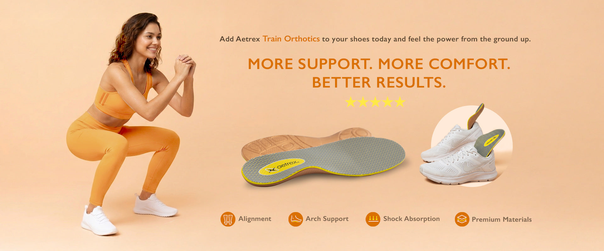 More Support, More Comfort. Better Results. Add Aetrex Train Orthotics to your  shoes and feel the group up. Shock Absorption, Arch Support, Alignment 