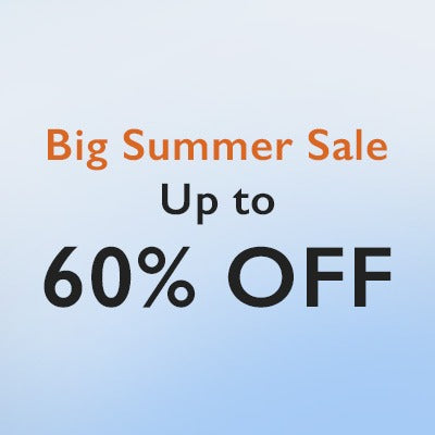 Up to 60% OFF | Big Summer Sale