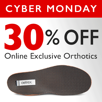 Promotional banner for 30% off online exclusive orthotics during Cyber Monday.