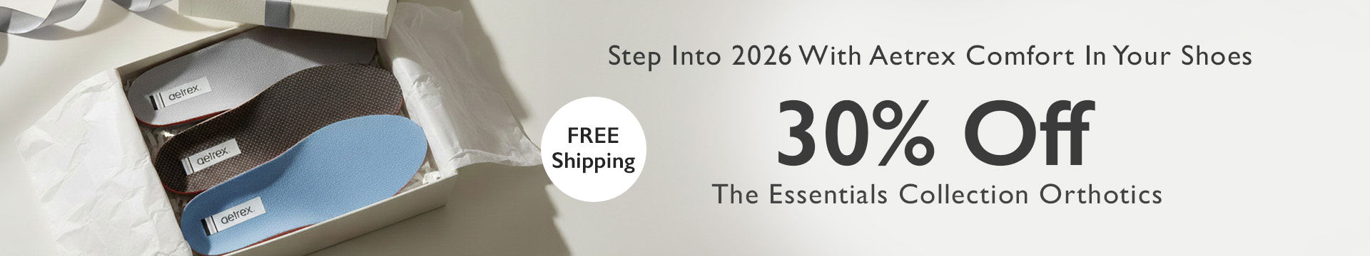 Promotional banner for Aetrex Orthotics with a box of orthotics and text offering 30% off on the Essentials Collection.