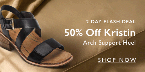 2 Day Flash Deal, 50% Off Kristin Arch Support Heel, Shop Now