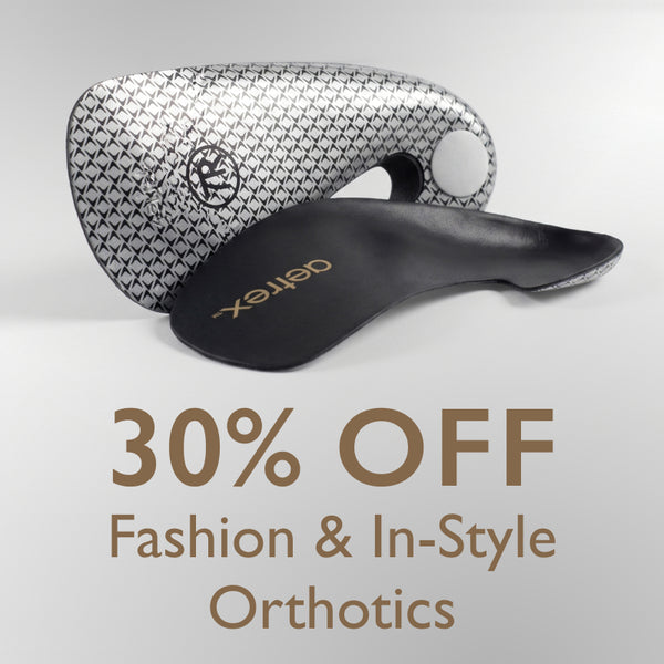30% OFF Fashion and In-Style Orthotics