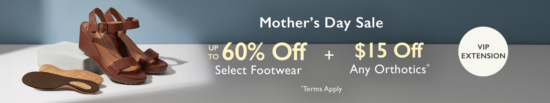 VIP Mother's Day Sale Extension Up to 60% Off